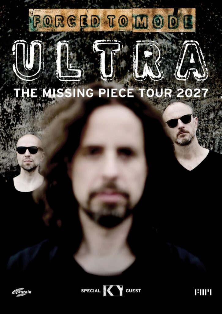 Forced to Mode - Ultra - The Missing Piece Tour 2027 (E-Ticket)